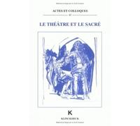 Le Théâtre Et Le Sacré