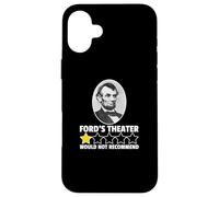 Le théâtre Ford ne recommanderait Pas Abraham Lincoln Coque pour iPhone 16 Plus