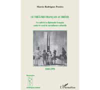Le théâtre français au Brésil