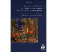 Le Théâtre Français De Gabrielle D'annunzio Et L'art Décoratif De Léon Bakst - La Mise En Scène Du Martyre De Saint Sébastien, De La Pisanelle Et De Phèdre À Travers Cabiria