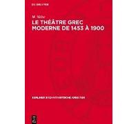 Le Théâtre Grec Moderne De 1453 À 1900