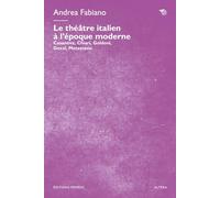 Le théâtre italien à l’époque moderne