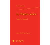Le Théâtre italien Evaristo Gherardi (Auteur), Charles Mazouer (Direction)