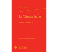 Le Théâtre italien - Evaristo Gherardi - Classiques Garnier - relié - Théâtre