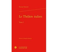 Le Théâtre Italien - Tome 1