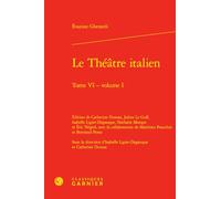 Le Théâtre italien (Tome VI - volume I)