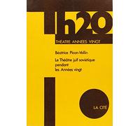 Le Théâtre juif soviétique pendant les années vingt