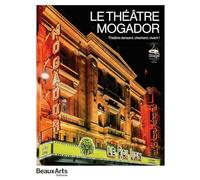 Le Théâtre Mogador: Théâtre dansant, chantant, vivant !