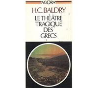 Le Théâtre tragique des Grecs (Agora)