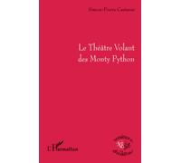 Le Théâtre Volant des Monty Python