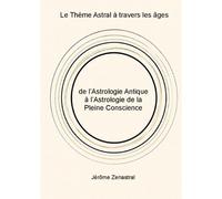 Le Thème Astral À Travers Les Âges
