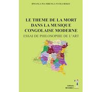 Le theme de la mort dans la musique congolaise moderne: Essai de philosophie de l’art