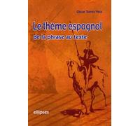 Le thème espagnol : de la phrase au texte