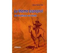 Le thème espagnol : de la phrase au texte