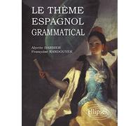 Le thème espagnol grammatical