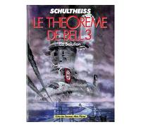 Le Théorème de Bell – Tome 03 : La solution – Glénat