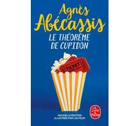 Le Théorème de Cupidon (Nouvelle édition) - Agnès Abécassis - Lgf - Poche - Roman
