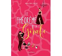 Le Théorème de la girafe: une comédie romantique pétillante