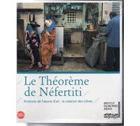 LE THEOREME DE NEFERTITI - ITINERAIRE DE L'OEUVRE D'ART: LA CREATION DES ICONES