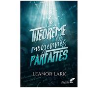 Le Théorème Des Moyennes Parfaites