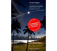 Le théorème du jardin La découverte du monde, de Copernic à nos jours. - Christian Magnan - Amds - broché - Essai