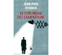 Jean-Paul Fitoussi – Le théorème du lampadaire – Étude – Actes Sud, Poche