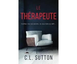 Le Thérapeute: Confiez-moi vos secrets. Je vous mets au défi...