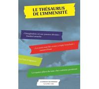 Le Thésaurus De L'immensité - Le Syndicat Des Immenses