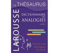 Daniel Péchoin – Le Thésaurus – Dictionnaire des Analogies – Cartonné – Larousse