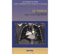 Le thorax - annales du cepur Michel G. Dupuis (Direction), Philippe Peetrons (Direction), DUPUIS/PEETRONS (Auteur)