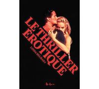 Le Thriller Érotique - Linda Belhadj - Aedon Livres - broché - Roman