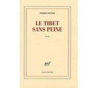 Le Tibet sans peine