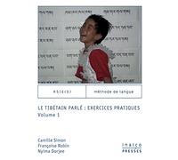Le tibétain parlé : exercices pratiques: Volume 1 en réalité augmentée