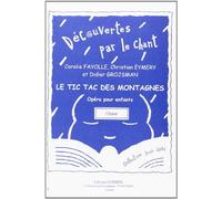 Le tic tac des montagnes (opera pour enfants) --- partie de choeur