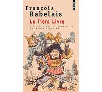 Le Tiers Livre (texte original et translation en français moderne)