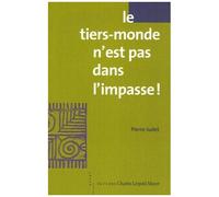 Le Tiers-Monde N'est Pas Dans L'impasse !