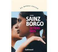 Karina Sainz Borgo – Le Tiers Pays – Roman – Broché