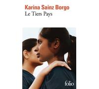 Karina Sainz Borgo – Le Tiers Pays – Roman – Poche