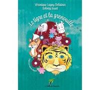 Le tigre et la grenouille - conte bd sans parole LAGNY DELATOUR (Auteur)