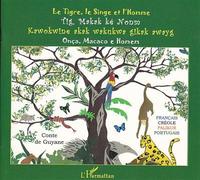 Le tigre, le singe et l'homme À partir de 6 ans - Mauricienne Fortino - L'harmattan - broché - Contes et légendes jeunesse