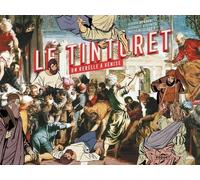 Le Tintoret - Un Rebelle À Venise