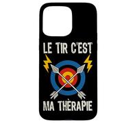 Le Tir À l'arc C'est Ma Thérapie Arc Flèches Archerie Sport Coque pour iPhone 15 Pro Max