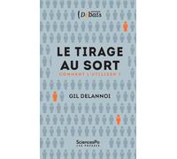 Le tirage au sort: Comment l'utiliser ?