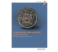 Le Tirage Au Sort Dans L'antiquité - Du Monde Grec À Rome