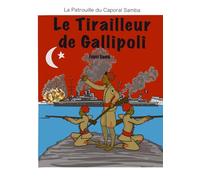 Le Tirailleur de Gallipoli