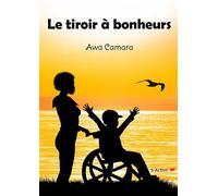 Le tiroir à bonheurs - Awa Camara - S-Active - broché - Roman