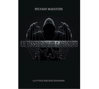 Le tisseur de fils obscurs: Le tisseur de fils obscurs