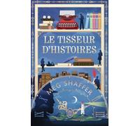 Le tisseur d'histoires