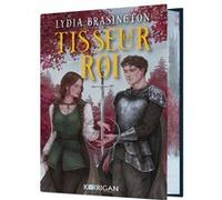 Le tisseur du roi: Le tisseur du roi T1