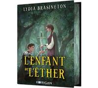 Le Tisseur Du Roi - Tome 2 - L'enfant De L'ether